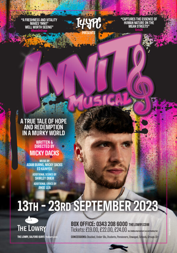 Salford's real-life musical 'Innit' to premiere at The Lowry with cast ...